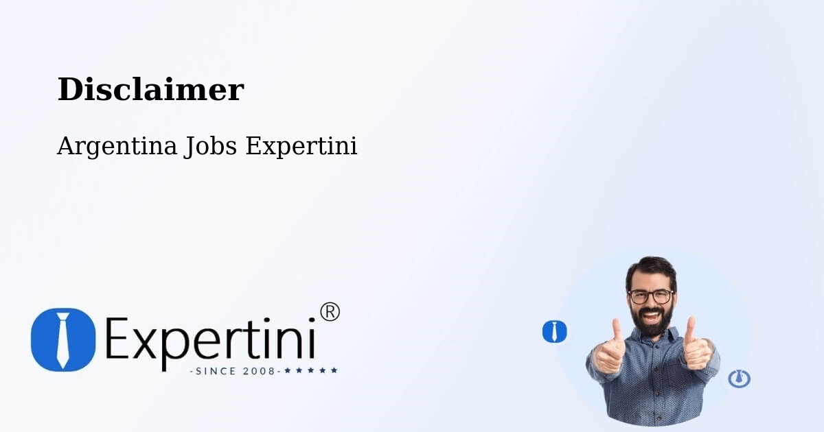 Disclaimer – Justo Daract - Argentina Jobs Expertini